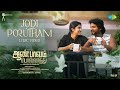 Jodi Porutham Lyrical Aan Paavam Pollathathu Rio Raj Malavika Kalai Siddhu Kumar Drumsticks