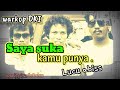 Warkop DKI Saya Suka Kamu Punya