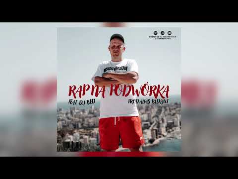Dudek - Rap na podwórka feat. DJ Bed (prod. Alias Blekaut)