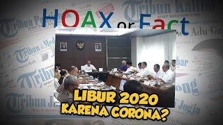Hoax or Fact: Pemerintah Tambah Hari Libur 2020 karena Virus Corona?