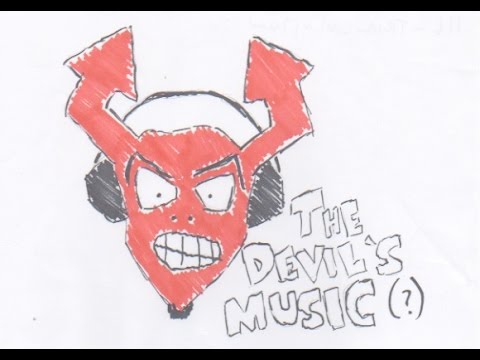 The Devil's Music Part 1: Why God Doesn't Love Rock 'N' Roll