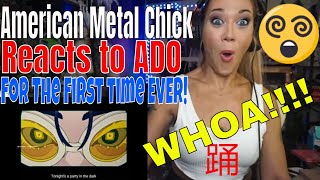 American Metal Chick Reacts to Ado &quot;Odo&quot; 踊 | Just Jen Reaction Video | Just Jen Reacts