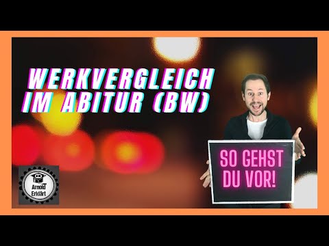 Erörterung zweier literarischer Texte - der Werkvergleich im Abitur 2022