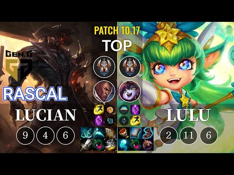 GEN Rascal Lucian vs Lulu Top - KR Patch 10.17