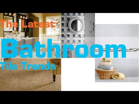 download lagu mp3 mp4 2017 Bathroom Tile Trends, download lagu 2017 Bathroom Tile Trends gratis, unduh video klip 2017 Bathroom Tile Trends