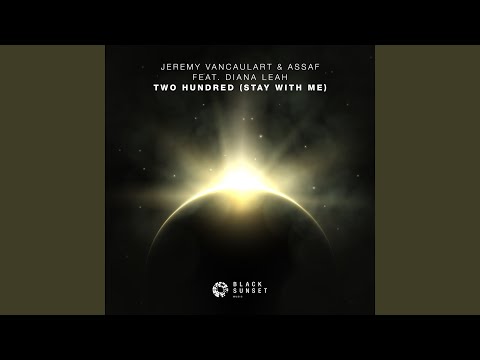 Two Hundred (Stay With Me) (Extended Mix)