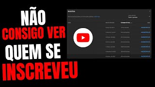 Não Consigo Ver Quem Se Inscreveu No Meu canal No Youtube