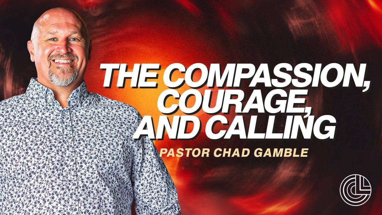 The Compassion, Courage and Calling