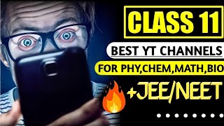 Class 11 | Best Channel for Physics, Chemistry, Math & Biology - JEE/NEET 2024