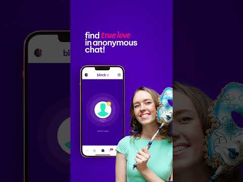 Find true love in anonymous chat! | Blinck Dating App Find true love in anonymous chat! | Blinck Dating App