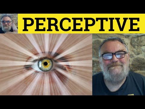 😎 Perceptive Meaning - Perceptively Defined - Perceptive Examples - Perceptiveness Definition