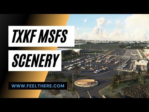 [TXKF] - Bermuda Airport scenery by FeelThere for MSFS2020 trailer