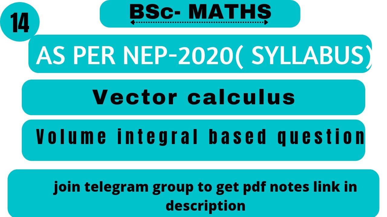 Volume integral | example | working rules |