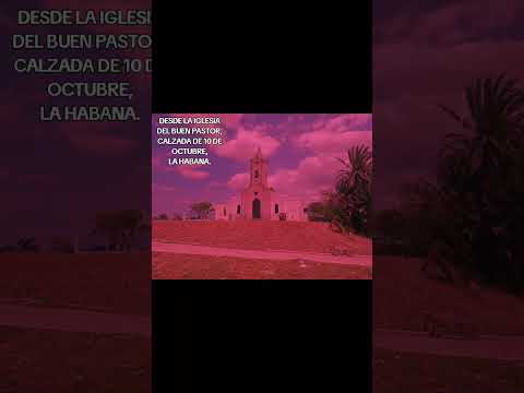 DESDE LA ALTURA QUE BRINDA LA IGLESIA DEL BUEN PASTOR EN LA CALZADA DE 10 DE OCTUBRE, EN LA HABANA.