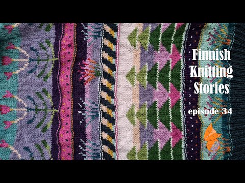 Finnish Knitting Stories - Episode 34: my garden sweater, crochet summer hat & chat about everything