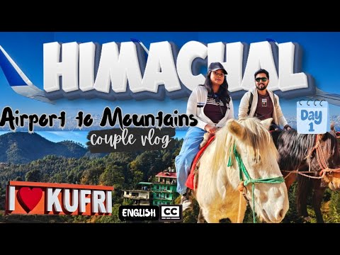 Delhi to Shimla | Kufri Fagu Valley Horse Ride | Himachal Trip Day 1 #shimla #kufri #himachal #snow