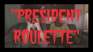 Brendan Hines- &quot;President Roulette&quot; Music Video