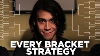 Every NCAA Bracket Strategy