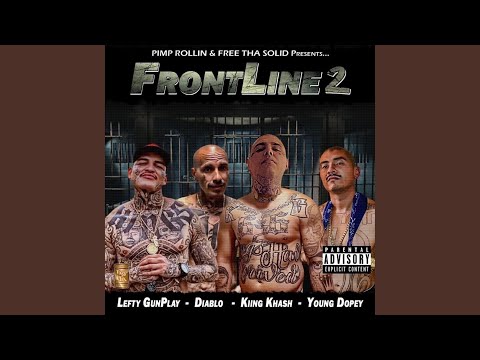 Kiing Khash (FRONTLINE PT .2) (feat. Lefty Gunplay, Young Dopey & Diablo)