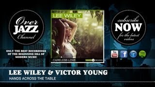 Lee Wiley & Victor Young - Hands Across the Table