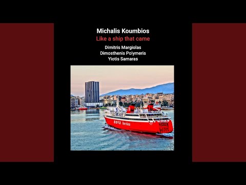 Like A Ship That Came