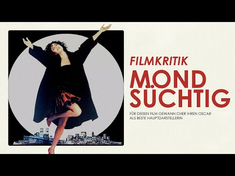 MONDSÜCHTIG | Kritik/Review | Für diesen Film bekam Cher ihren Oscar