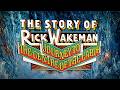 Rick Wakeman Journey to the Centre of the Earth Documentary