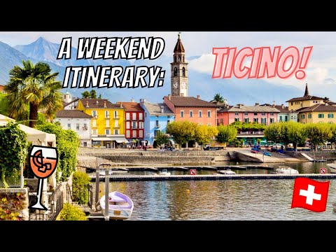 TICINO SWITZERLAND: Top Spots in the Swiss Italian canton! Lugano, Ascona, Locarno + MORE