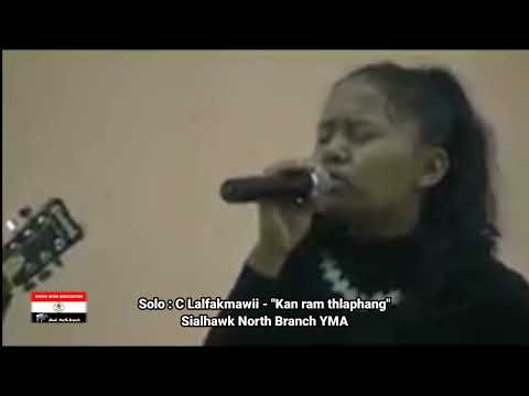 "Kan ram thlaphang" - C Lalfakmawii//YMA Day 2019