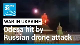Odesa drone attack: Russian drones hit Ukraines so