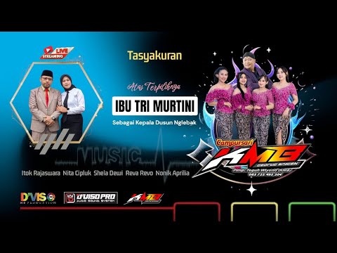 LIVE KMB GEDRUK SRAGEN // TASYAKURAN TERPILIHNYA IBU TRI MURTINI SEBAGAI KADUS NGEBAK // D'VISO WO
