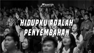 HIDUPKU ADALAH PENYEMBAHAN - HUT BYR 23