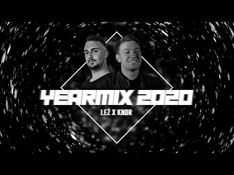 LEŽ x KNDR   Yearmix 2020
