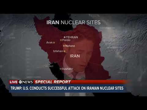 President Trump announces "very successful attack on the three Nuclear sites in Iran"
