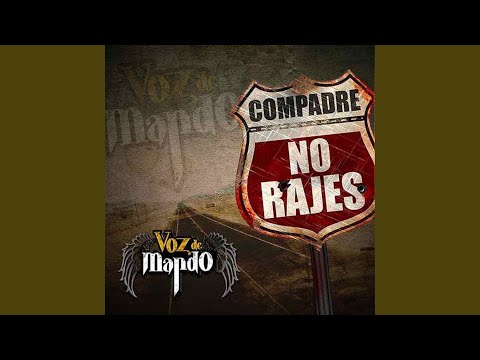 Los Dos Compadres - Voz de Mando