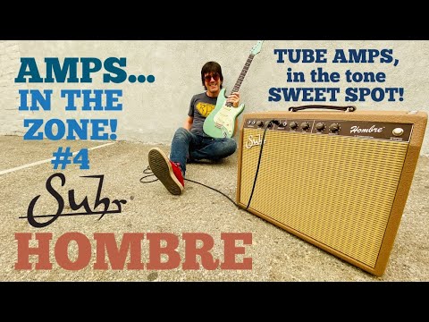 SUHR HOMBRE - TONE MACHINE! AMPS IN THE ZONE #4
