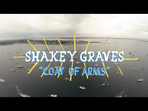 Shakey Graves - Coat of Arms | The Wild Honey Pie On The Boat