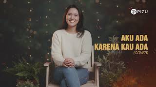 Download lagu Aku Ada Karena Kau Ada – Radja | Cover by PI7U mp3 Download lagu Aku Ada Karena Kau Ada – Radja | Cover by PI7U mp3