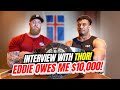POST-FIGHT INTERVIEW WITH THOR + EDDIE OWES ME $10,000!