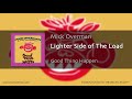 Mick Overman & The Maniacs - "Lighter Side Of The Load" (#7 of Max Records™ CD "Good Thing Happen")