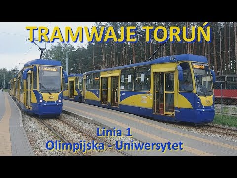 Tramwaje Toruń 2019 - CABVIEW. Linia 1 Olimpijska - Uniwersytet.