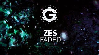 ZES - Faded [ Trip Hop | IDM ]