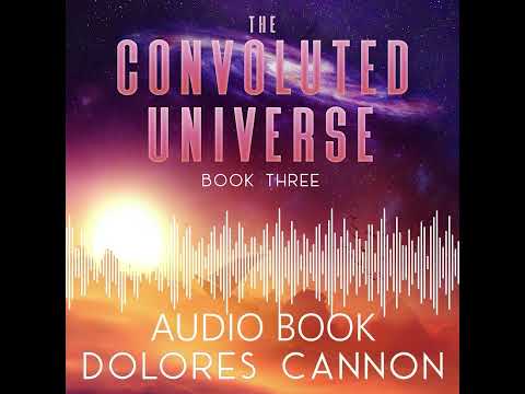 The Convoluted Universe – Book 3 By Dolores Cannon Sample