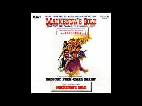 Mackenna's Gold - Suite (Quincy Jones/José Feliciano)