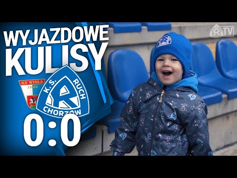 WYJAZDOWE KULISY: Wisła Puławy 0-0 Ruch Chorzów (27.04.2022 r.)