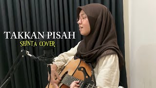 Download lagu Takkan Pisah - Eren | cover by shinta mp3 Download lagu Takkan Pisah - Eren | cover by shinta mp3