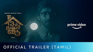 13 Aam Number Veedu - Official Trailer (Tamil) | Vivy Kathiresan | Amazon Original Movie