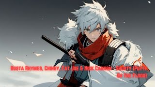 Busta Rhymes, Chingy, Fat Joe &amp; Nick Cannon - Shorty (Put It On The Floor) (Nightcore)