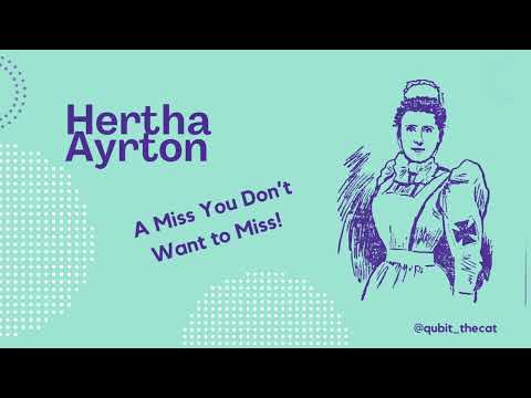 Hertha Ayrton: The Woman Who Illuminated Science