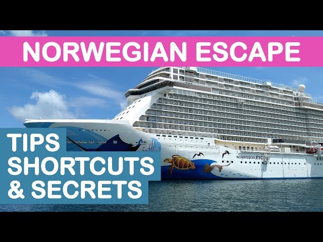 Norwegian Escape (NCL): Top 10 Tips, Shortucuts, and Secrets